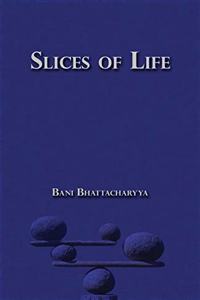 Slices of Life