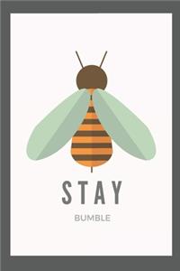 Stay Bumble