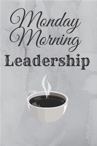 Monday Morning Leadership