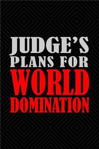 Judge's Plans For World Domination