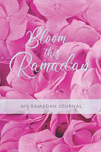 Bloom this Ramadan My Journal