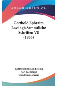 Gotthold Ephraim Lessing's Sammtliche Schriften V8 (1855)