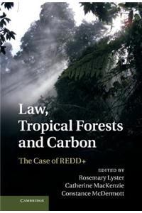 Law, Tropical Forests and Carbon