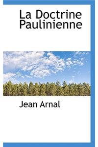 La Doctrine Paulinienne