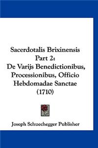 Sacerdotalis Brixinensis Part 2