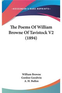 The Poems Of William Browne Of Tavistock V2 (1894)