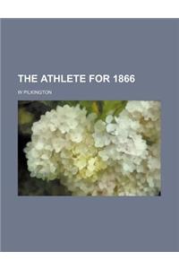 The Athlete for 1866