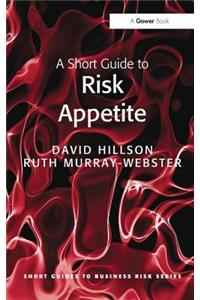 A Short Guide to Risk Appetite