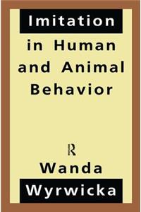 Imitation in Human and Animal Behavior