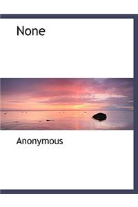None