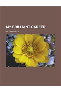 My Brilliant Career
