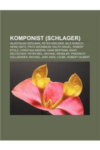 Komponist (Schlager): W Adys Aw Szpilman, Peter Kreuder, Nils Nobach, Heinz Gietz, Fritz Grunbaum, Ralph Siegel, Robert Stolz, Christian And