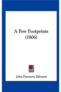 A Few Footprints (1906)
