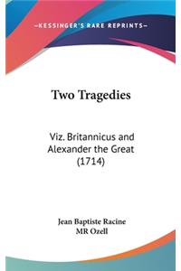 Two Tragedies