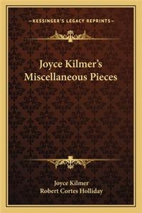 Joyce Kilmer's Miscellaneous Pieces