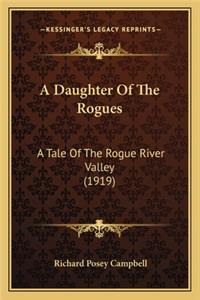 A Daughter of the Rogues a Daughter of the Rogues