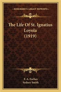 Life Of St. Ignatius Loyola (1919)