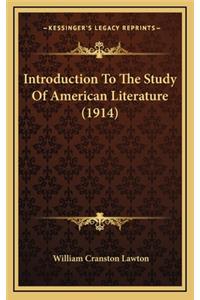 Introduction to the Study of American Literature (1914)