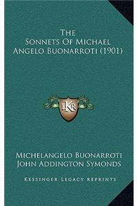 The Sonnets of Michael Angelo Buonarroti (1901)