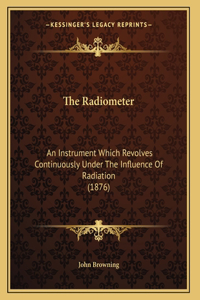 The Radiometer
