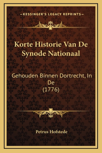 Korte Historie Van De Synode Nationaal