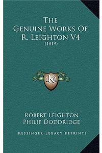 The Genuine Works Of R. Leighton V4