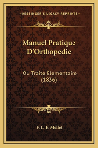 Manuel Pratique D'Orthopedie
