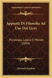 Appunti Di Filosofia Ad Uso Dei Licei