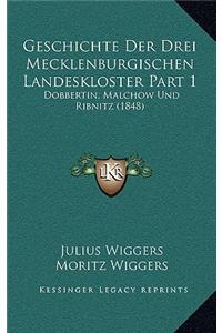 Geschichte Der Drei Mecklenburgischen Landeskloster Part 1