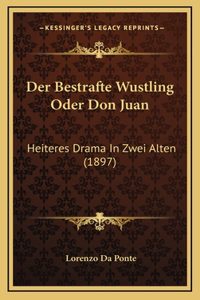 Der Bestrafte Wustling Oder Don Juan
