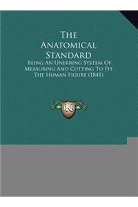 The Anatomical Standard