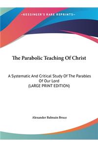 Parabolic Teaching Of Christ