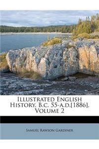 Illustrated English History, B.C. 55-A.D.[1886], Volume 2