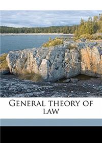 General theory of law