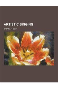 Artistic Singing