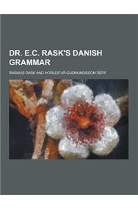 Dr. E.C. Rask's Danish Grammar