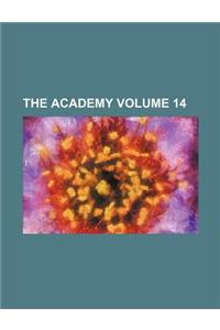 The Academy Volume 14
