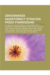 Zbrodniarze Nazistowscy Straceni Przez Powieszenie