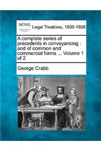 complete series of precedents in conveyancing