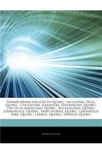 Articles on Former Municipalities in Quebec, Including