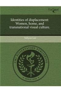 Identities of Displacement: Women