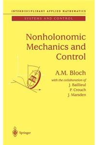 Nonholonomic Mechanics and Control