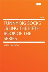 Funny Big Socks