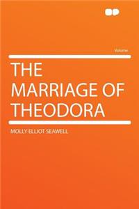 The Marriage of Theodora