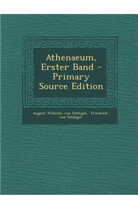 Athenaeum, Erster Band - Primary Source Edition