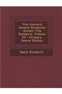 Vita Anskarii Auctore Rimberto