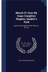 Merch O'r Scer By Isaac Craigfryn Hughes, Quaker's Yard