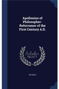Apollonius of Philosopher- Reforromer of the First Century A.D.
