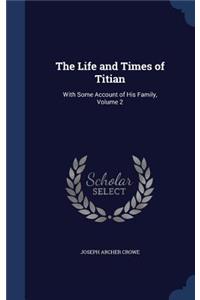 The Life and Times of Titian