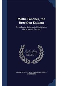 Mollie Fancher, the Brooklyn Enigma